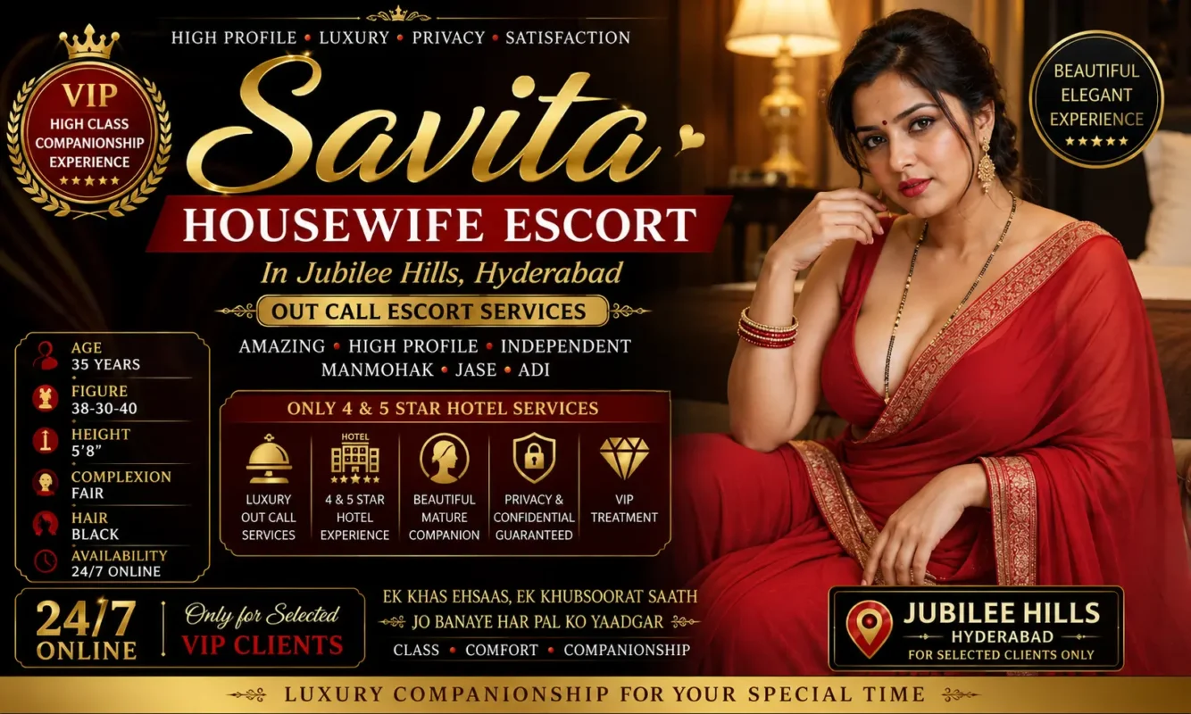 Savita Housewife Escort in Jubilee Hills offering luxury VIP outcall escort services and premium hotel companion experiences.