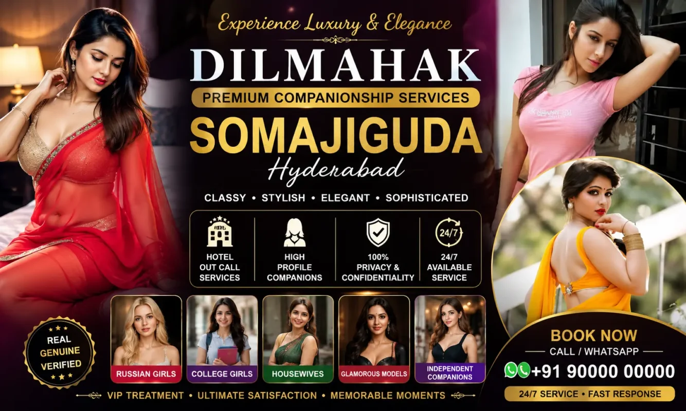 High Profile Independent Escort Services in Somajiguda-Hyderabad